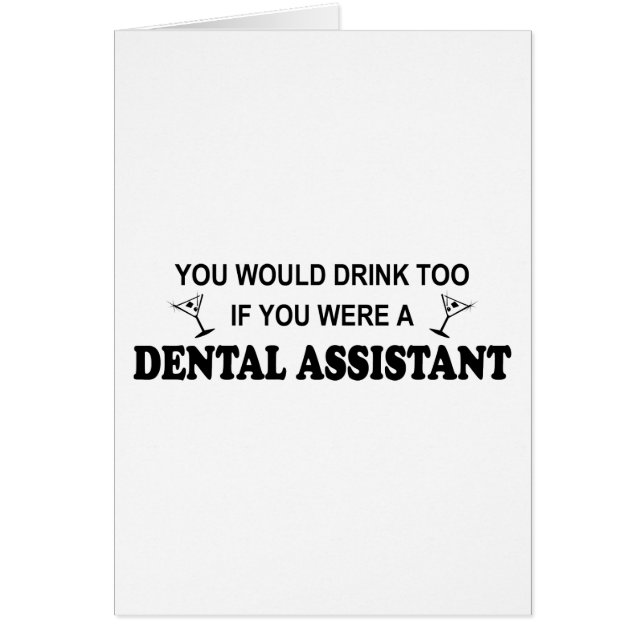 Cartão Da bebida assistente dental demasiado - (Frente)
