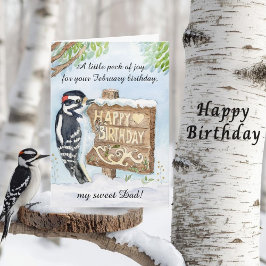 Cartão Dad Happy February Birthday Downy Woodpecker