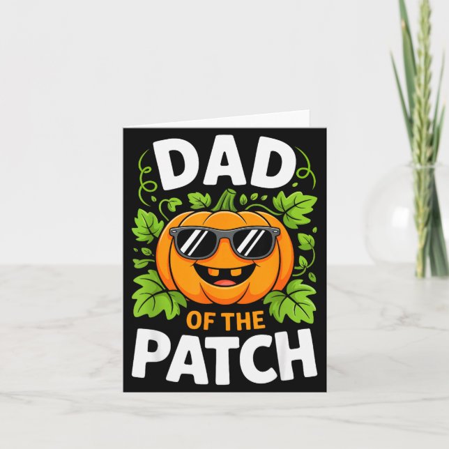 Cartão Dad Of The Patch Shirt Halloween Men Daddy Pumpkin (Frente)