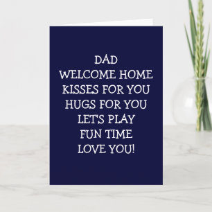 CARTÃO DAD-WELCOME HOME WITH KISSES