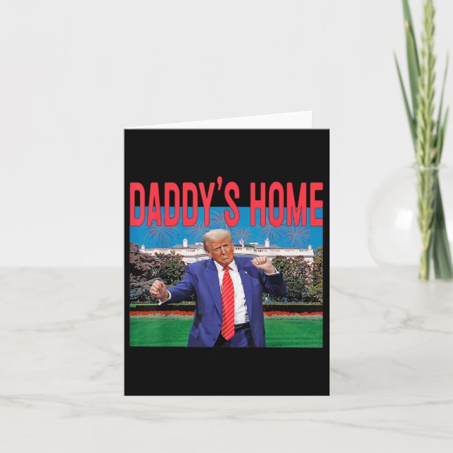 Cartão Daddys Home Trump Pink Trump 2024 Take America Bac (Frente)