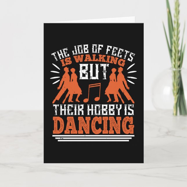 Cartão Dança - Dança É O Hobby Dos Pés (Frente)
