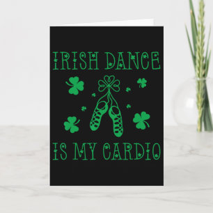 Cartão Dança Irlandesa É Meu Dia de Exercícios de St Patr