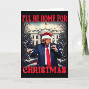 Cartão Dançando Engraçado Humorístico Trump Estarei em Ca