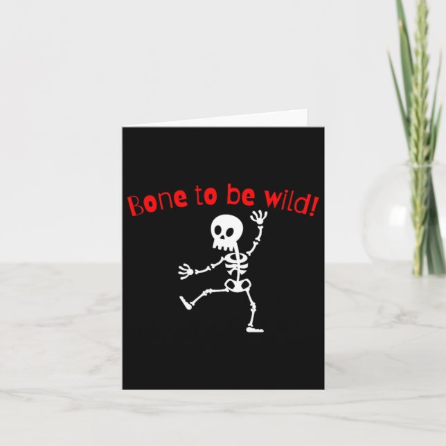 Cartão Dançando Skeleton Halloween Engraçado Bone Wild (Frente)