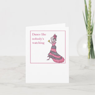Cartão Dançar como se ninguém estivesse assistindo Cart