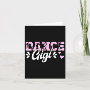 Cartão Dance Gigi Grandma Gigi De Um Dançarino Gigi Dança