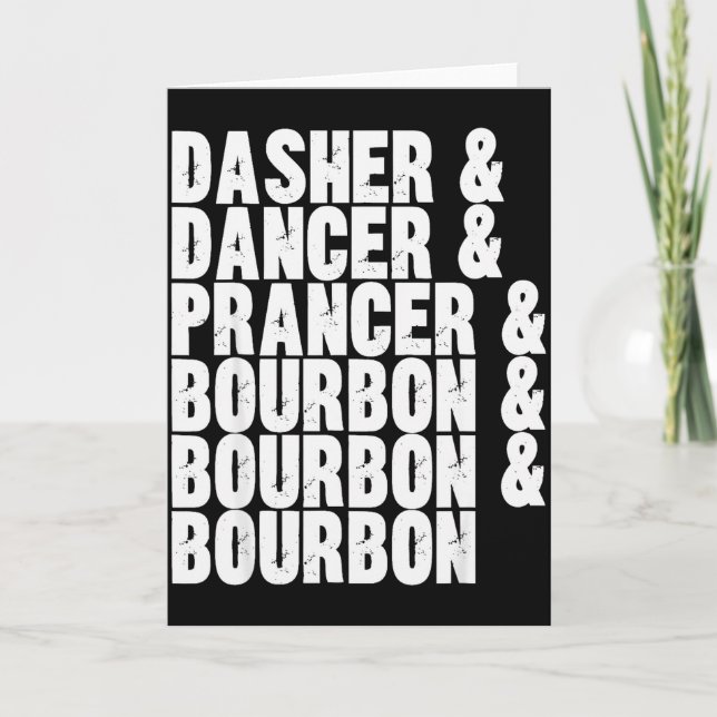 Cartão Dasher Dancer Prancer And Bourbon Whiskey Funny Ch (Frente)
