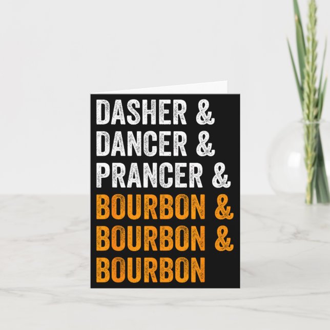 Cartão Dasher Dancer Prancer Bourbon Christmas Funny Holi (Frente)