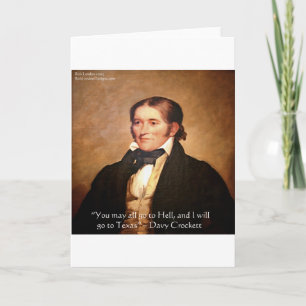 Cartão Davy Crockett "Going To Texas" Humor Quote