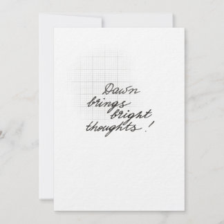 Cartão Dawn Brings Bright Thoughts - Minimalist 