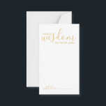 Cartão de Advertência e Desejo para Casamento de S<br><div class="desc">Adicione um toque pessoal ao seu casamento com um moderno guião de casamento e um cartão de desejos. Este cartão de conselho apresenta o título 'palavras de sabedoria' com detalhes no script dourado e estilo de fonte sans serif em fundo branco. Perfeito para casamento, chá de fraldas, festa de aniversário,...</div>