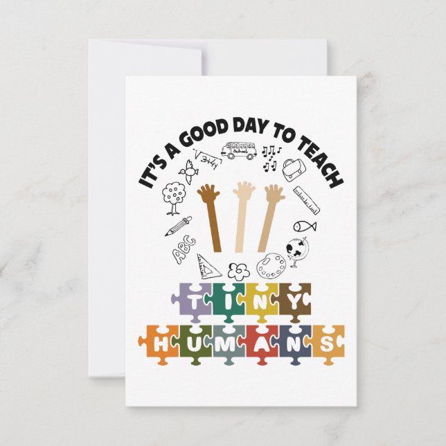 Cartão De Agradecimento 1/4, é um bom dia ensinar seres humanos, professor (Frente)
