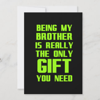 Cartão De Agradecimento Being my brother is the gift you need funny family