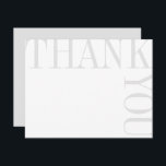 Cartão De Agradecimento Cinza e Texto Branco Moderno Grande Obrigado Nota<br><div class="desc">Cinzas sutis e tipografia branca se sentem modernas e frescas em um layout único e surpreendente que literalmente empurra as bordas da página. Um vazio atrás deixa espaço amplo para uma anotação escrita de obrigados.</div>