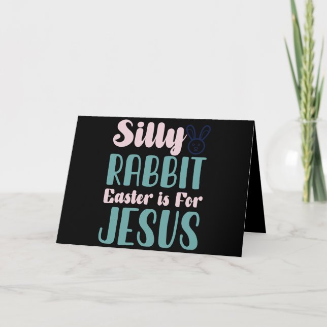 Cartão De Agradecimento Coelho Bobalhão Páscoa É Para Jesus Feriado De Pás (Frente)