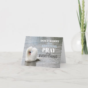 Cartão De Agradecimento Don't Worry Pray Swan Photo