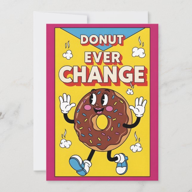Cartão De Agradecimento Donut Ever Change cute donut pun gift lover (Frente)