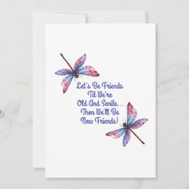 Cartão De Agradecimento Dragonfly gift Let's Be Friends Old Senile funny