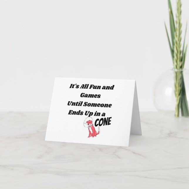 Cartão De Agradecimento É tudo divertido e jogos até alguém. Cone (Frente)
