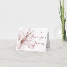 Cartão De Agradecimento Elegância Floral "Eu amo você Mamãe" Personalizado
