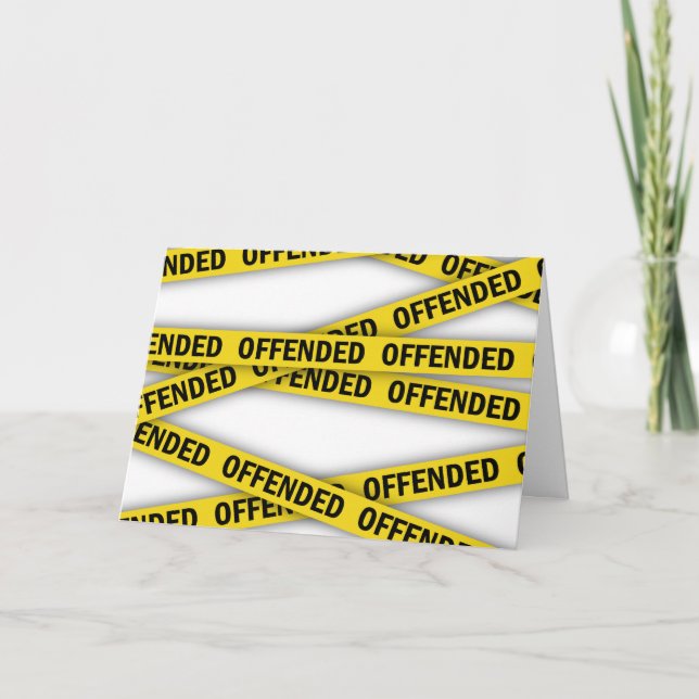 Cartão De Agradecimento Estou ofendido que a fita policial não atravesse (Frente)