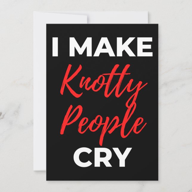 Cartão De Agradecimento Eu Faço Pessoas De Knotty Chorar (Frente)