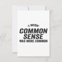 Eu Queria Que O Senso Comum Fosse Mais Um Presente