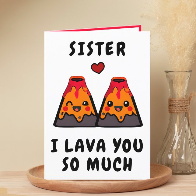 Cartão De Agradecimento Feliz Aniversário da Irmã Lava, Cute Engraçado (cute, funny volcano lava I love you happy birthday card for sister / brother / sibling)