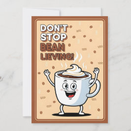 Cartão De Agradecimento Funny Coffee Pun Don’t Stop Bean Lieving cute 