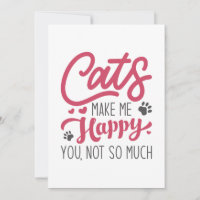 Gatos Me Fazem Feliz Você Não