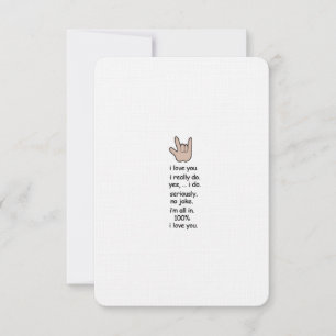 Cartão De Agradecimento I love you ..seriously .. Card