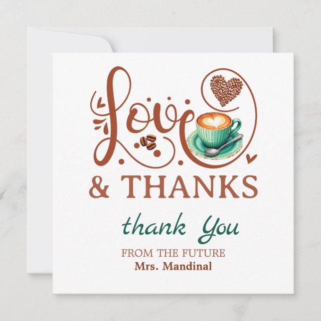 Cartão De Agradecimento Love and Thanks Bridal Shower Wedding Coffee Theme (Frente)