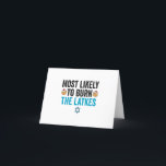 Cartão De Agradecimento Mais propenso a queimar os lats, o engraçado prese<br><div class="desc">hanukkah, passover, iddish, chanukah, judeu, menorah, jew, presente, aniversário, latão</div>