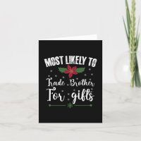 Mais Provável Para Trocar O Irmão Por Presentes De