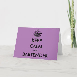 CARTÃO DE AGRADECIMENTO MANTENHA CALMA, EU SOU UM BARTENDER