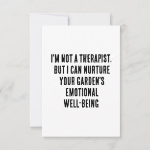 Cartão De Agradecimento Não sou terapeuta, mas posso cuidar do seu jardim