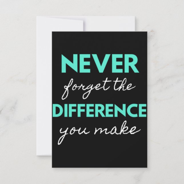 Cartão De Agradecimento Never Forget The Difference You Make (Frente)