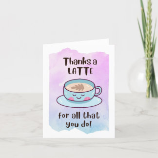 Cartão De Agradecimento "Obrigado um latte para tudo que você faz"