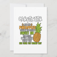 Os Carpinteiros São Como Ananases.