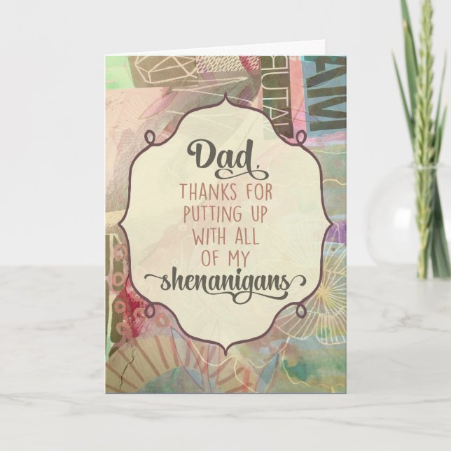 Cartão De Agradecimento Pai, Obrigados Para Pôr Todos Os Meus Shenanigans (Frente)