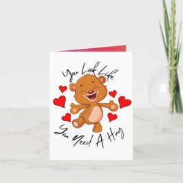Cartão De Agradecimento Parece Que Você Precisa De Um Urso De Teddy E Cora