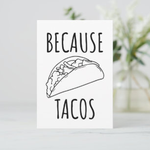 Cartão De Agradecimento Porque Tacos  