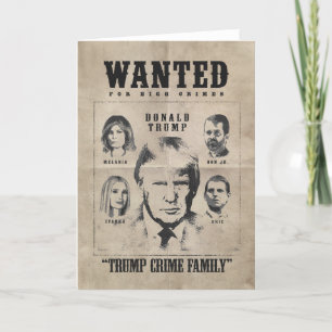Cartão De Agradecimento Poster de Desejado: Família Trump Crime