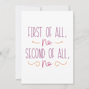 Cartão De Agradecimento Primeiro, Nenhum Segundo De Todos Não