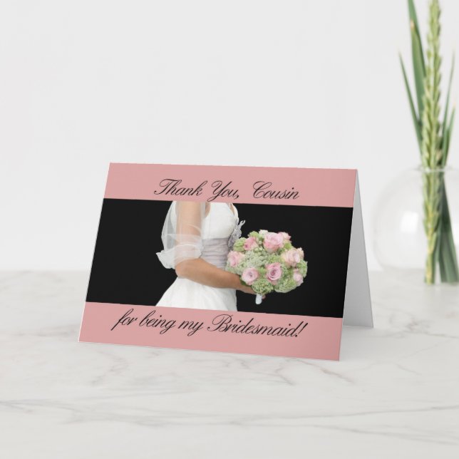 Cartão De Agradecimento Primo Obrigado por ser minha dama de Bridesmaid (Frente)