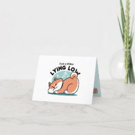 Cartão De Agradecimento Shiba Inu Relaxa Arte: Apenas uma Shiba Mentira Ba