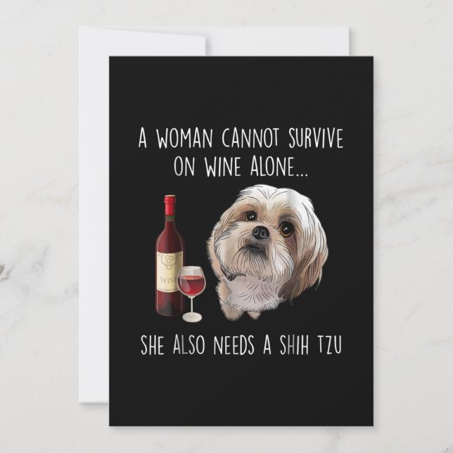 Cartão De Agradecimento Shih Tzu | Uma Mulher Não Pode Viver Só de Vinho (Frente)