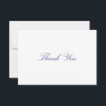 Cartão De Agradecimento Simple, Elegant, Blue Lettering<br><div class="desc">This card is inspired by the ageless tradition of handwritten thank you notes,  hence the elegant cursive font and simple design. Gratitude never goes out of style!</div>