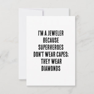 Cartão De Agradecimento Sou joalheiro porque super-heróis não vestem capas